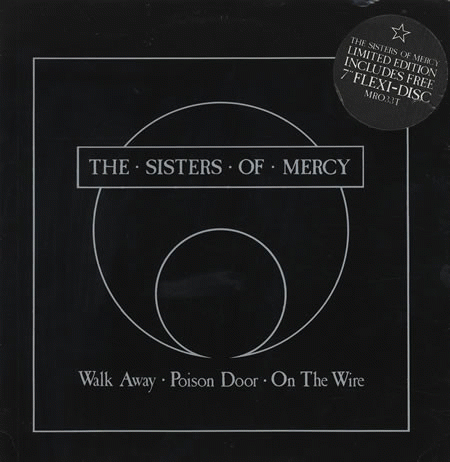 The Sisters Of Mercy : Walk Away